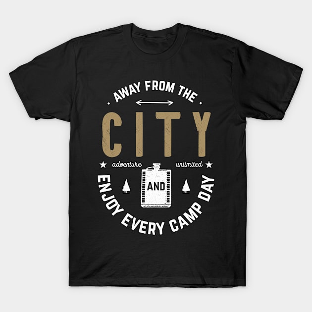 Any From The City Enjoy Every Camp Day T-Shirt by busines_night